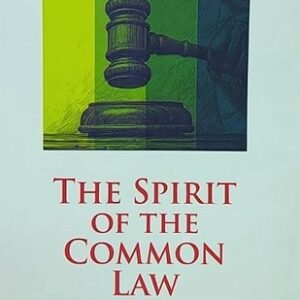 Law & Justice's The Spirit Of The Common Law