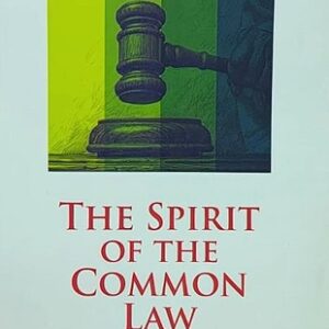 Law & Justice's The Spirit Of The Common Law