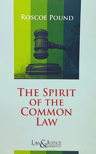 Law & Justice's The Spirit Of The Common Law