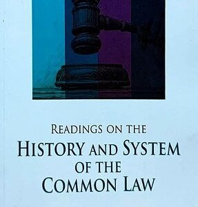 Law & Justice's Readings On The History And System Of The Common Law