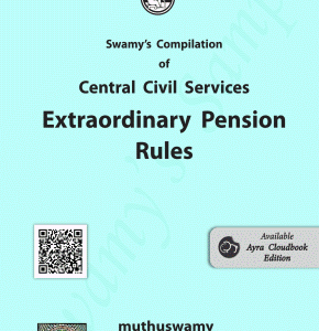 Swamy's CCS Extraordinary Pension Rules [Edn. 2023]
