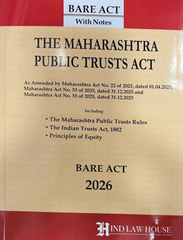 The Maharashtra Public Trusts Act Bare Act 2026 by Hind Law House ...