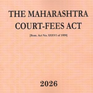 The Maharashtra Court-Fees Act Bare Act 2026 by Hind Law House
