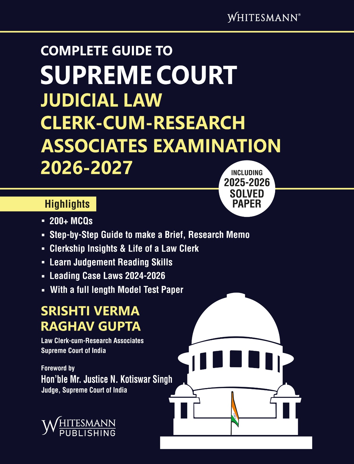 Whitesmann’s Complete Guide To Supreme Court Judicial Law Clerk-Cum-Research Associates Examination 2026-2027