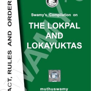 Swamy's The Lokpal and Lokayuktas (Act, Rules and Orders)