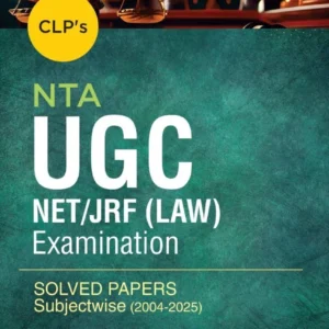 CLP's UGC NET/JRF (Law) Examination Solved Papers - Subjectwise (2004-2025)