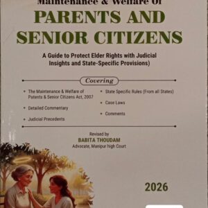 Sonal Jain's Law of Maintenance and Welfare of Parents & Senior Citizens