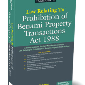 Taxmann's Law Relating to Prohibition of Benami Property Transactions Act 1988