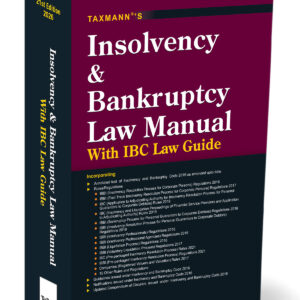 Taxmann's Insolvency and Bankruptcy Law Manual with IBC Law Guide