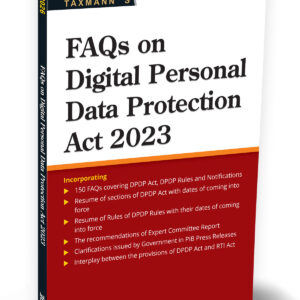 Taxmann's FAQs on Digital Personal Data Protection Act 2023 [DPDP]