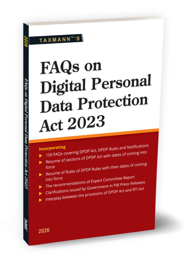 Taxmann’s FAQs on Digital Personal Data Protection Act 2023 [DPDP ...