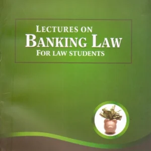 Dr. Anjani Kant's Lectures on Banking Law for Law Students