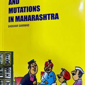Shekhar Gaikwad's Land Rights and Mutations In Maharashtra