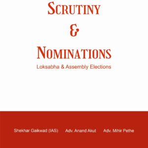 Shekhar Gaikwad's Scrutiny & Nominations Loksabha and Assembly Elections