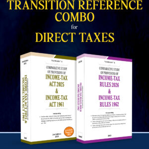 Taxmann's Transition Reference Combo For Direct Taxes - Comparative Study Of Income-tax Act & Rules [1961/1962 : 2025/2026]