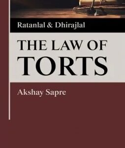 Ratanlal & Dhirajlal's The Law of Torts