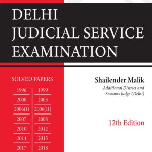 Universal's Delhi Judicial Service Examination - Solved Papers 1996-2022 [JMFC]