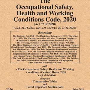Law & Justice’s The Occupational Safety, Health and Working Conditions Code, 2020 with Central Rules, 2026 alongwith Comparative Table and Important Notifications Bare Act 2026 | OSHWCC