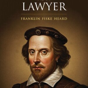 Law & Justice's Shakespeare as A Lawyer