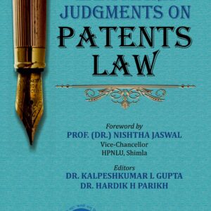 Law & Justice’s Landmark Judgments on Patents Law