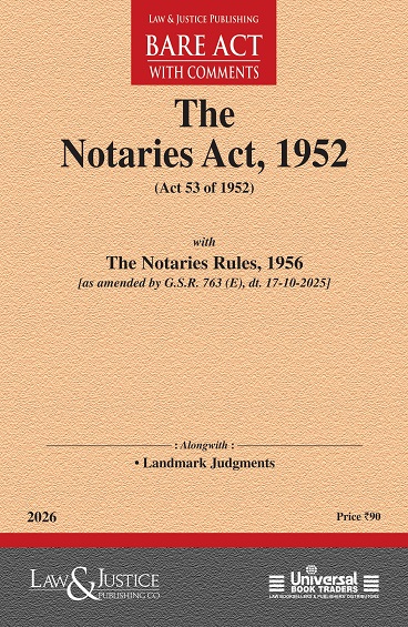 Law & Justice's The Notaries Act, 1952 Bare Act 2026