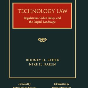 Law & Justice’s Technology law: Regulations, Cyber Policy and the Digital Landscape