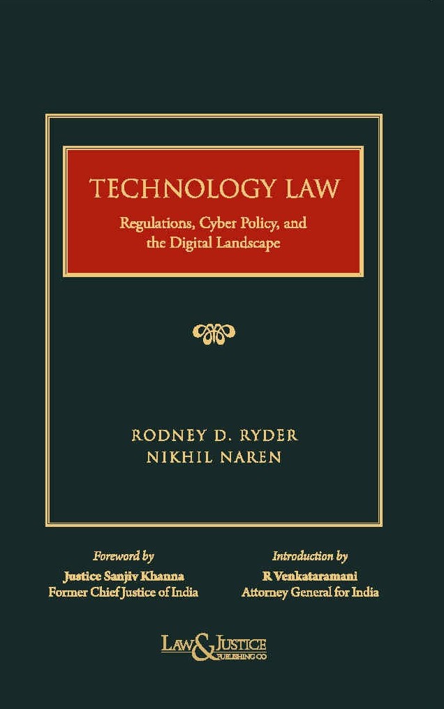 Law & Justice’s Technology law: Regulations, Cyber Policy and the Digital Landscape