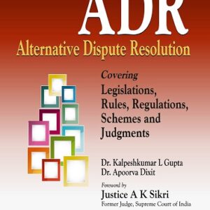 Law & Justice’s Handbook on ADR (Alternative Dispute Resolution)