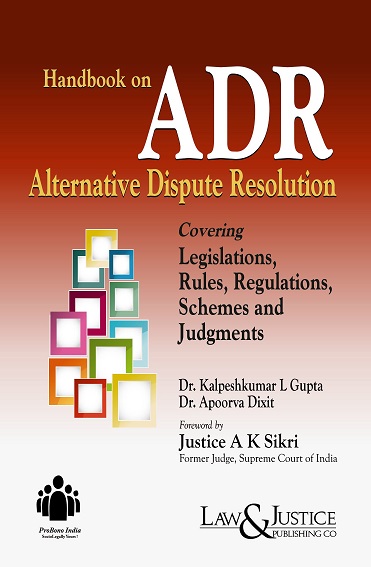 Law & Justice’s Handbook on ADR (Alternative Dispute Resolution)
