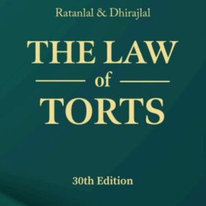 Ratanlal & Dhirajlal's The Law of Torts