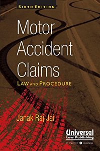 Universal's Motor Accident Claims: Law and Procedure
