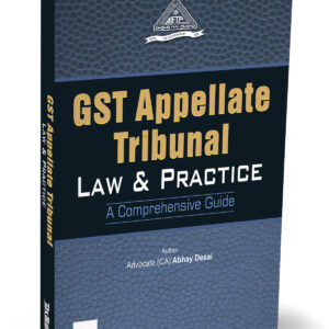 Taxmann's GST Appellate Tribunal: Law & Practice