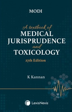 Modi’s A Textbook of Medical Jurisprudence and Toxicology by K. Kannan