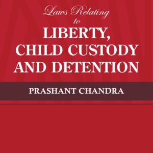 LexisNexis's Laws Relating to Liberty, Child Custody and Detention