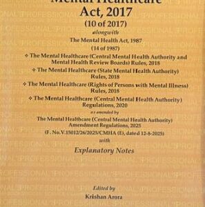 Professional's The Mental Healthcare Act, 2017 Bare Act 2026