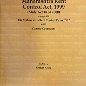Professional's The Maharashtra Rent Control Act, 1999 Bare Act 2026