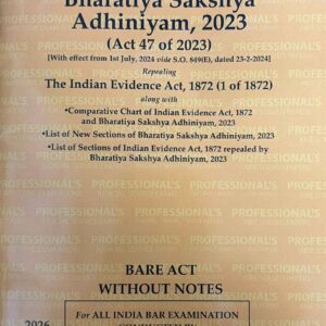 Professional’s The Bharatiya Sakshya Adhiniyam 2023 (BSA) Bare Act 2026 | Useful for AIBE