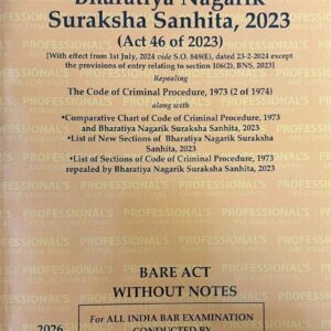 Professional’s The Bharatiya Nagarik Suraksha Sanhita, 2023 [BNSS] Bare Act 2026 | Useful for AIBE*