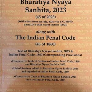 Professional's The Bharatiya Nyaya Sanhita 2023 [BNS] along with The Indian Penal Code Bare Act 2026