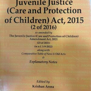 Professional's The Juvenile Justice (Care & Protection of Children) Act, 2015 Bare Act 2026 | JJ Act 2015