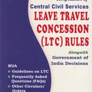 Nabhi's Compilation of Central Civil Services Leave Travel Concession LTC Rules