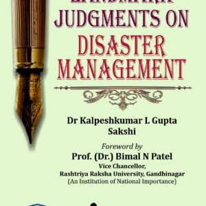 Law & Justice’s Landmark Judgments on Disaster Management
