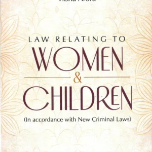 CLP's Law Relating to Women & Children (In Accordance with New Criminal Laws)