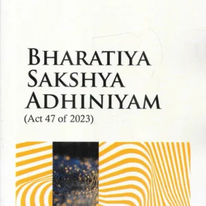 CLP's Bharatiya Sakshya Adhiniyam, 2023 [BSA]