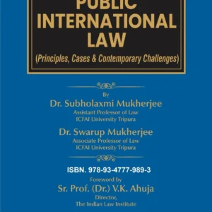 Bharat's Public International Law (Principles, Cases & Contemporary Challenges)