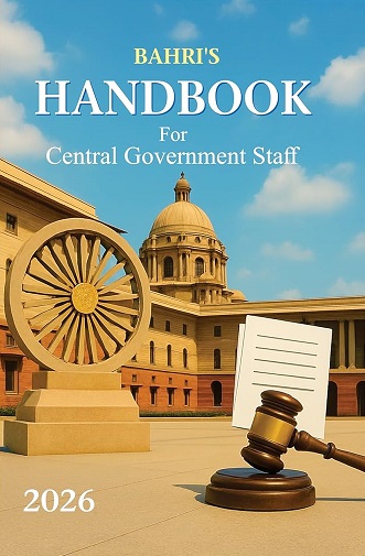 Bahri's Handbook for Central Government Staff 2026 (CGS)