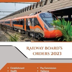 Bahri's Railway Board's Orders 2023