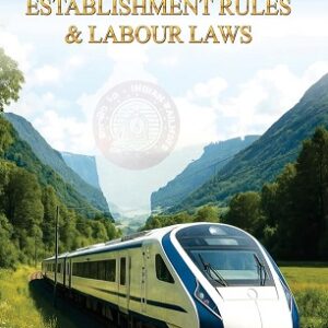 Bahri's Indian Railway Establishment Rules & Labour Laws