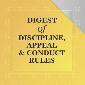 Bahri's Digest of Discipline, Appeal & Conduct Rules
