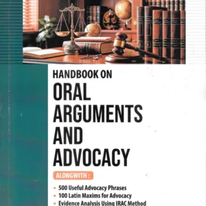 Lexman's Handbook on Oral Arguments & Advocacy